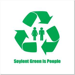 Soylet Green Is People Posters and Art